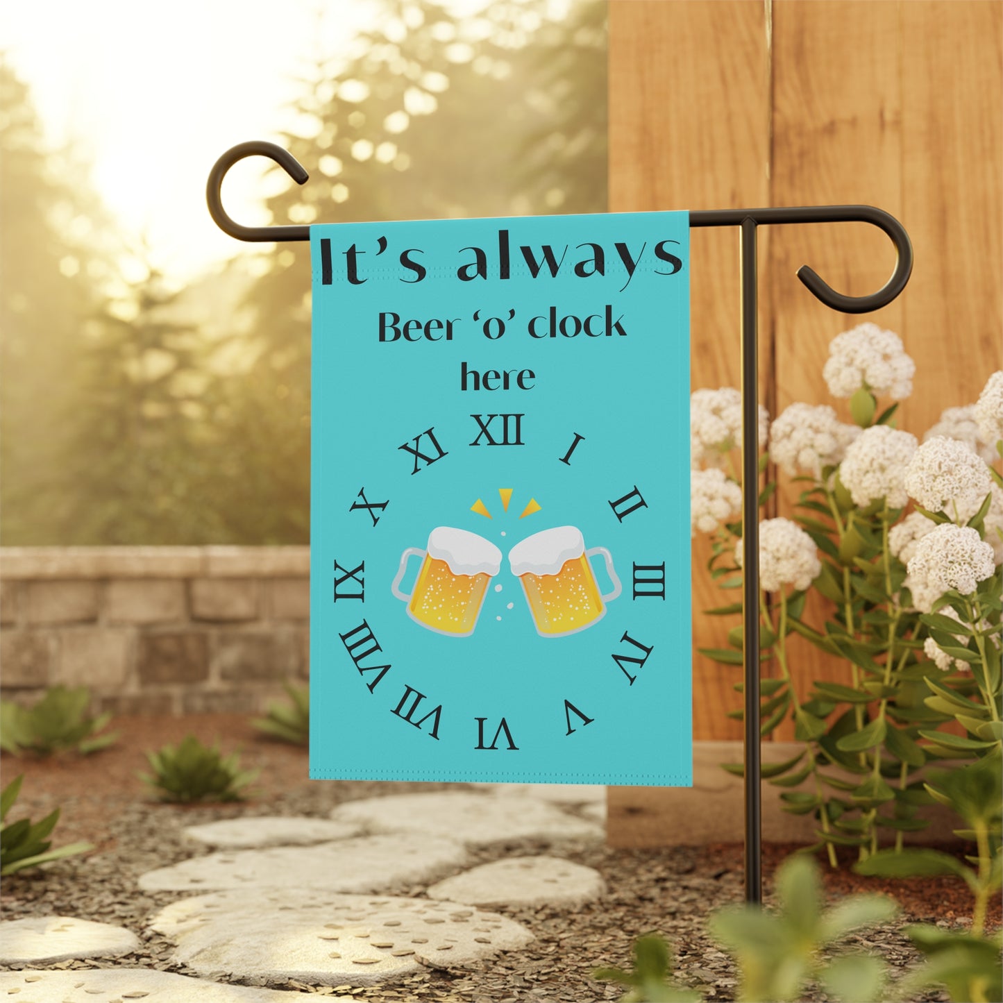 Fun Beer Garden Flag - "It's Always Beer 'o' Clock Here"