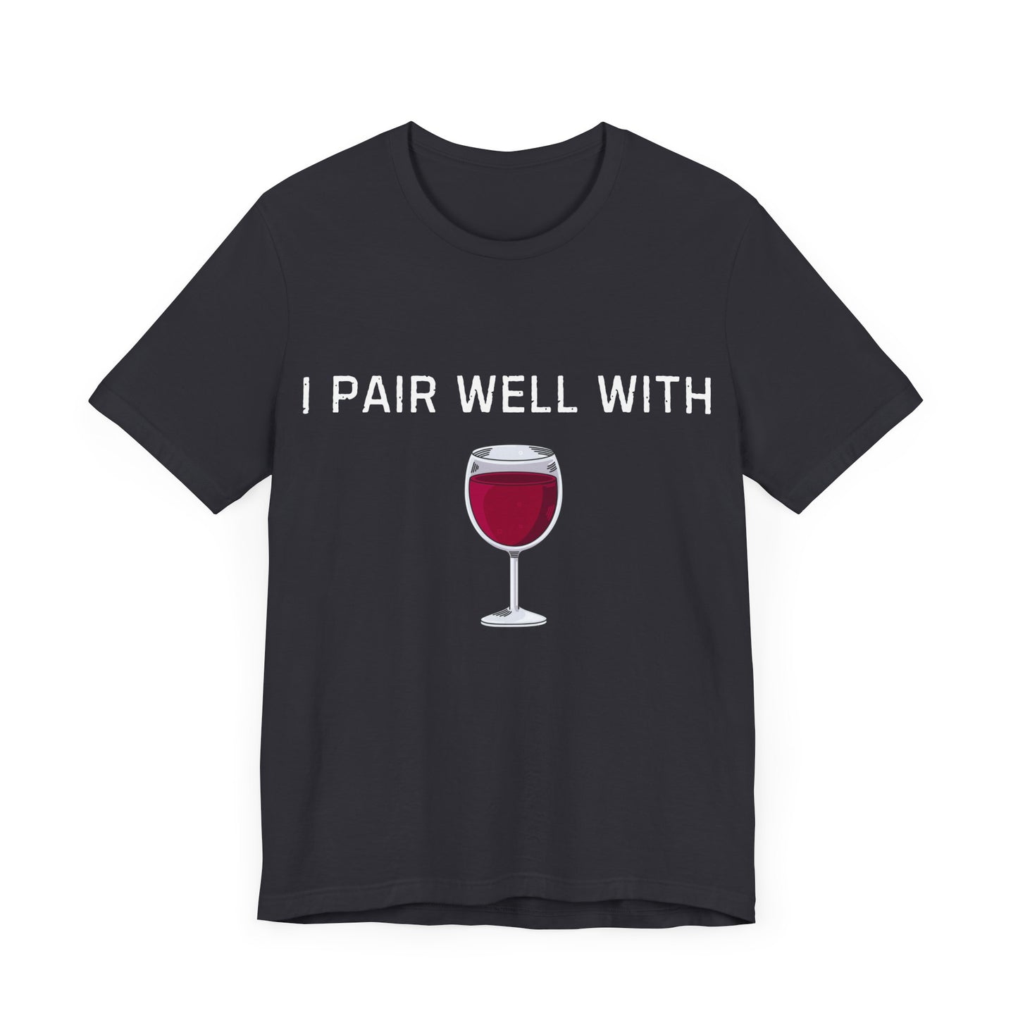 I pair well with wine