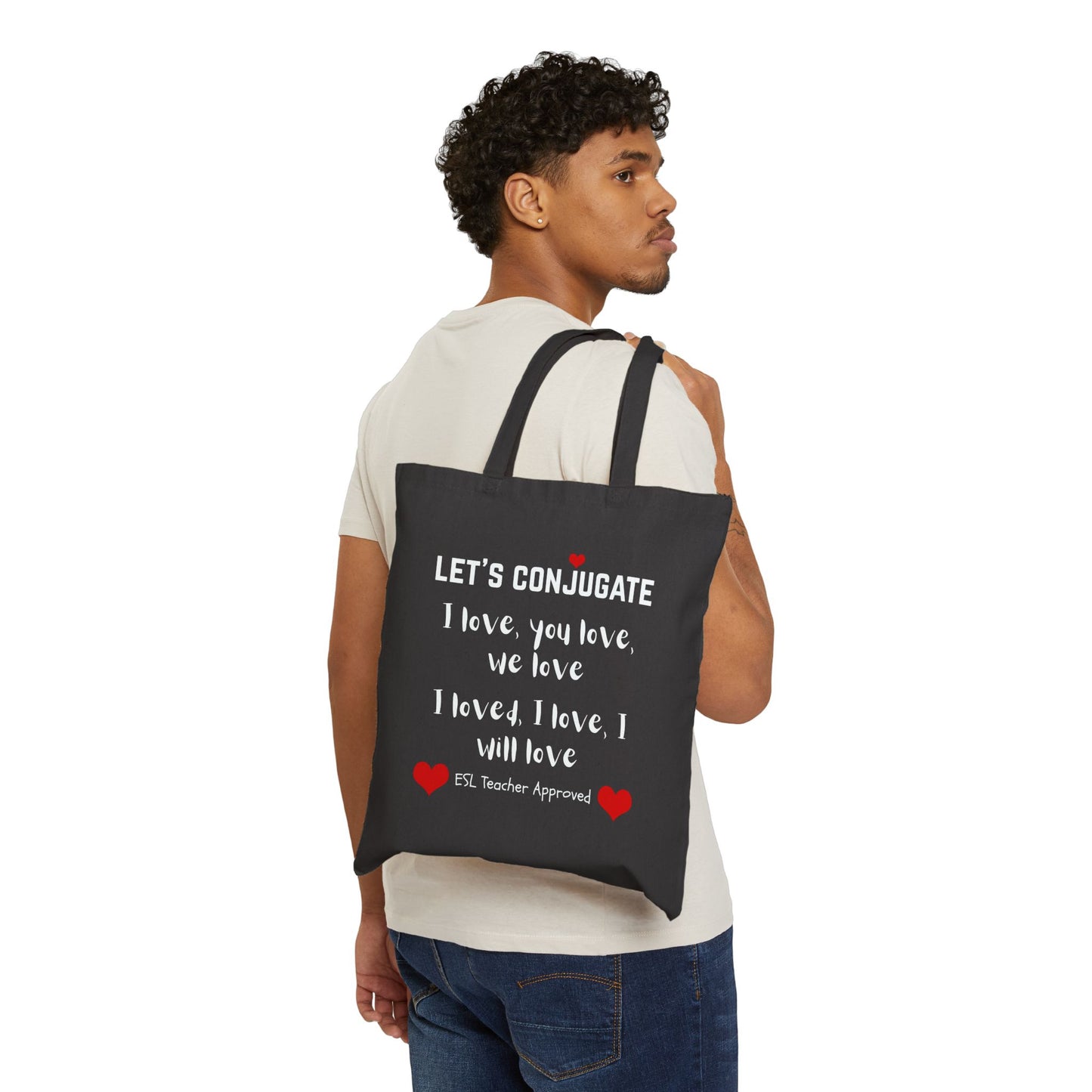 Let's Conjugate, Black Tote Bag — Funny ESL Teacher Canvas Tote (I love, you love... I will love)
