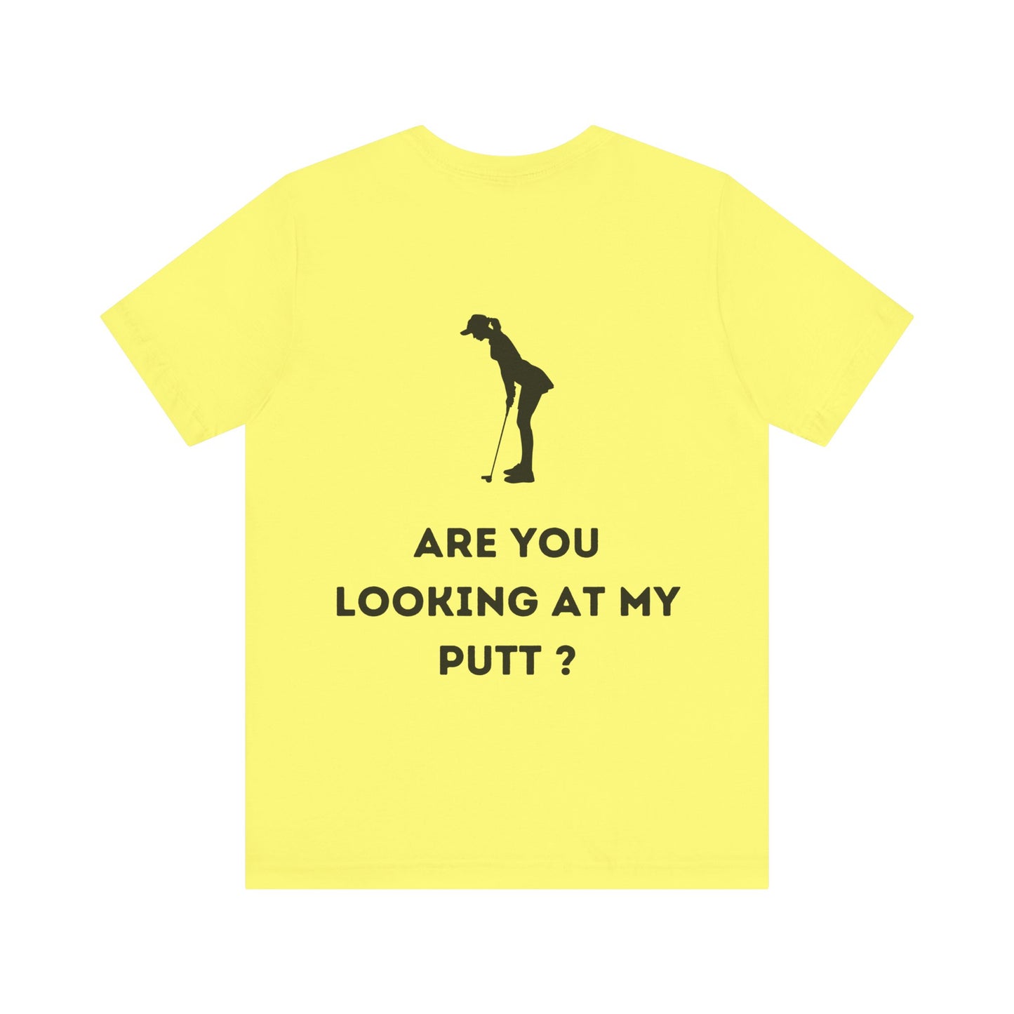 Are You Looking at My Putt?