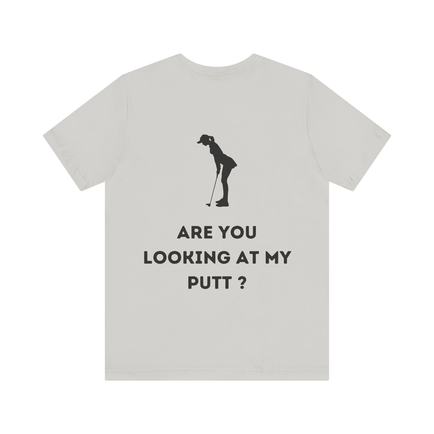 Are You Looking at My Putt?