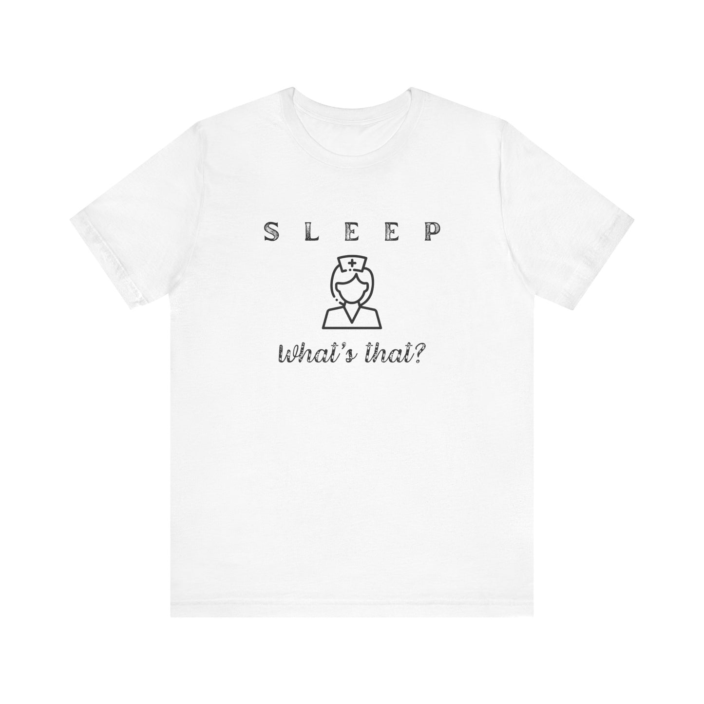 Sleep What's that?