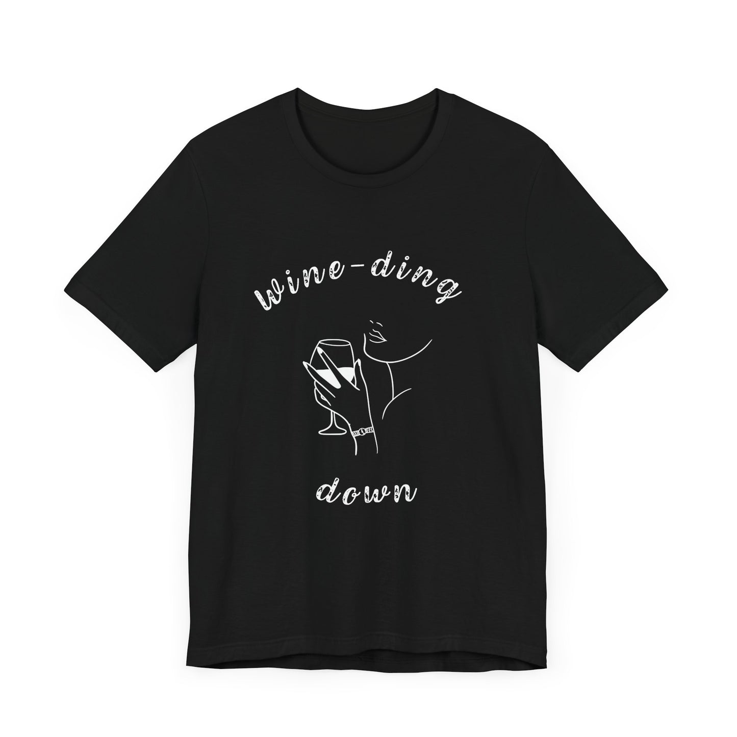 Wine-Ding Down Unisex Tee