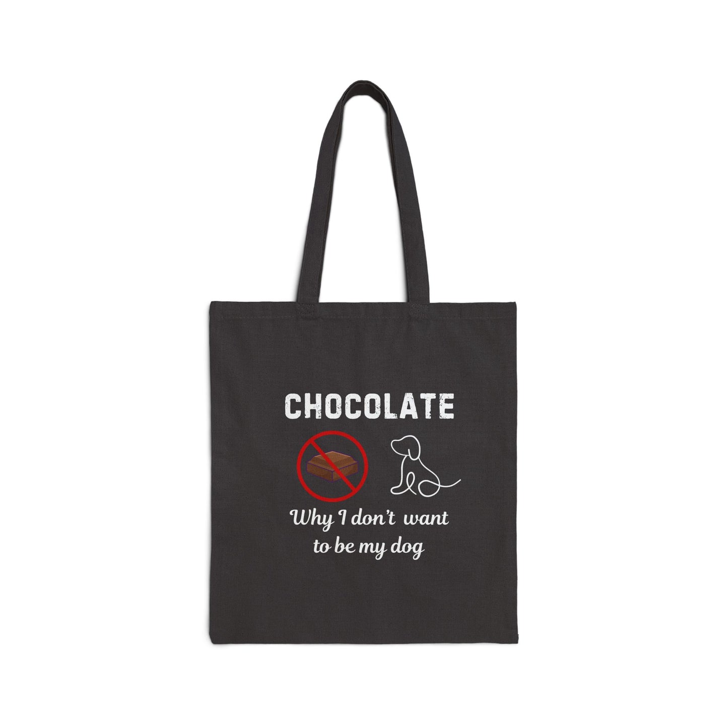 Funny Dog-Themed Cotton Canvas Tote Bag - 'Why I Don't Want to Be My Dog'