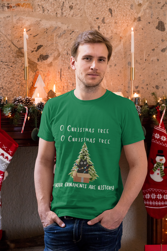 Christmas Tree Tee — "Your Ornaments Are History" Funny Holiday T-Shirt