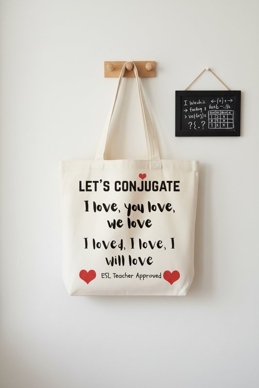 Let's Conjugate. ESL Teacher Love Grammar Canvas Tote