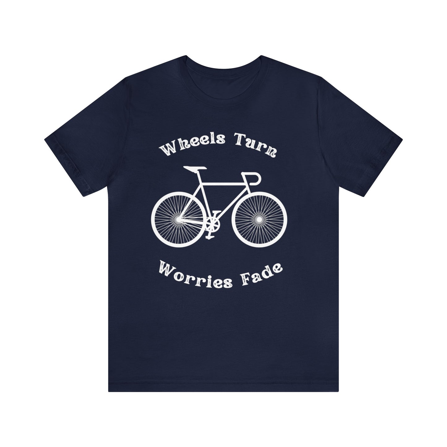 Wheels Turn, Worries Fade