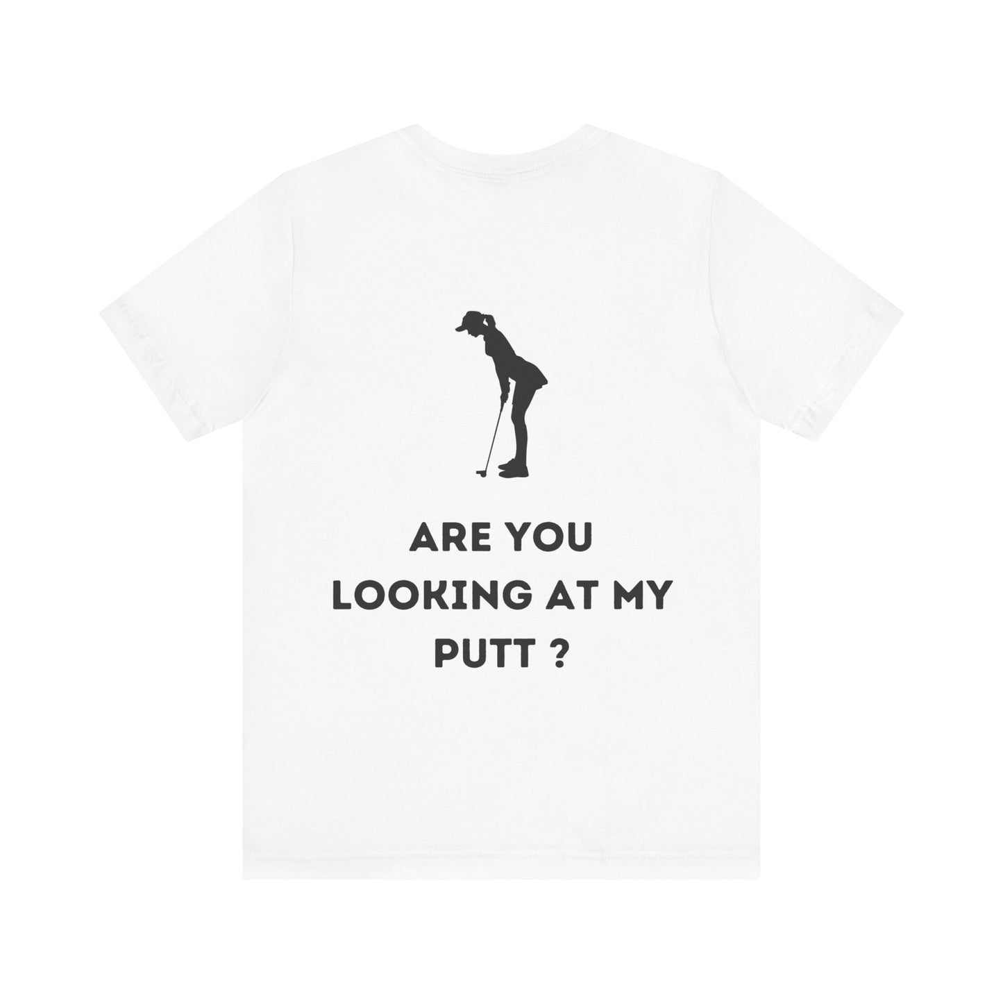 Are You Looking at My Putt?
