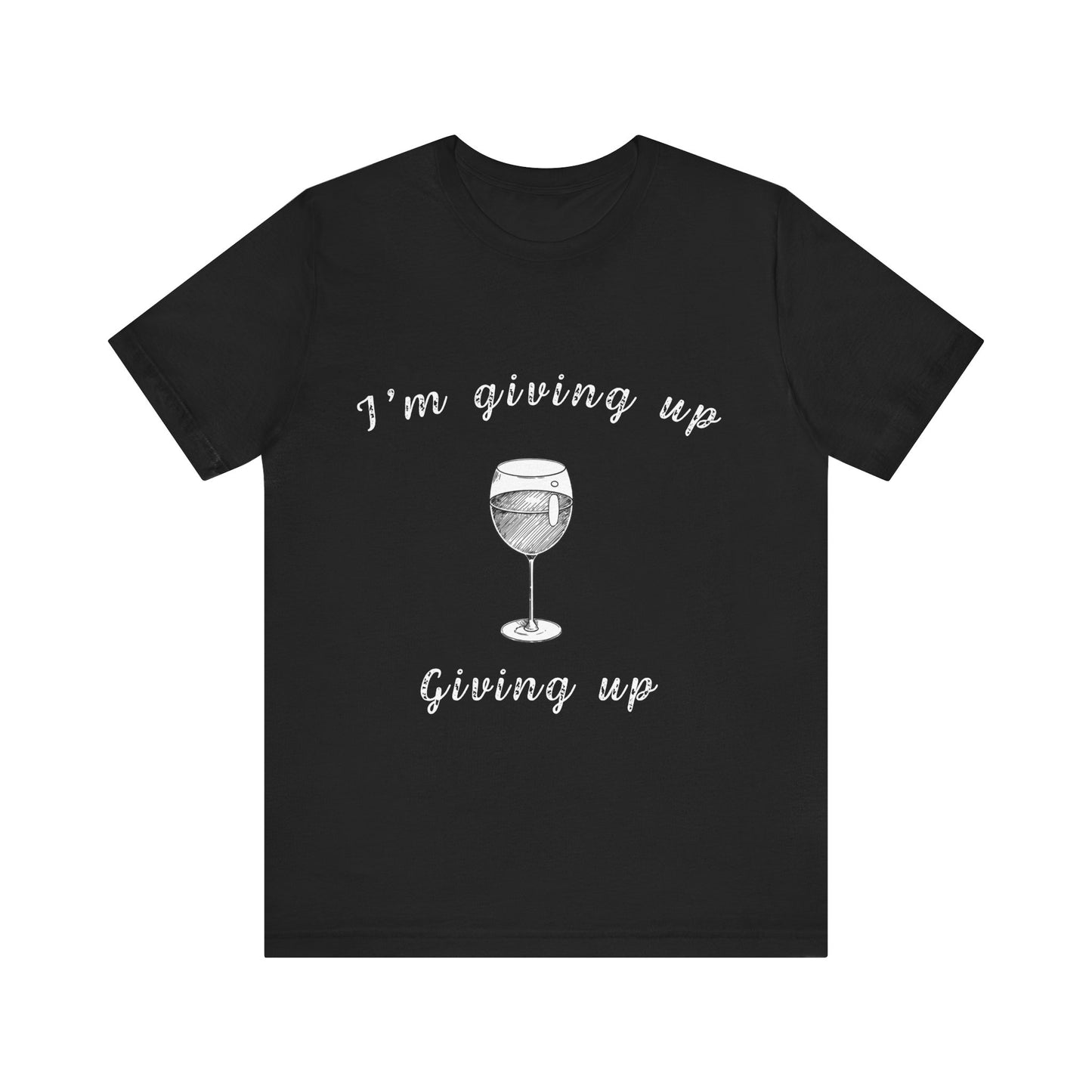 I'm giving up wine
