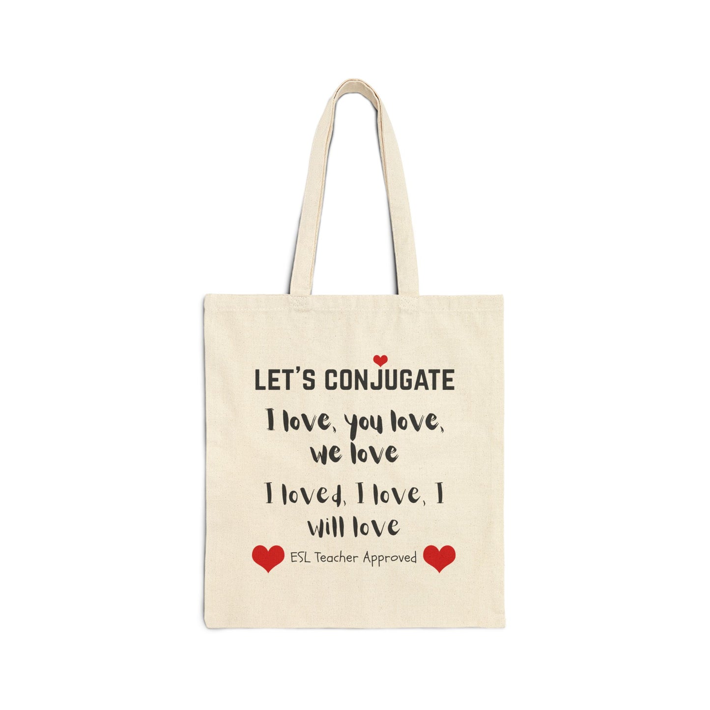 Let's Conjugate. ESL Teacher Love Grammar Canvas Tote